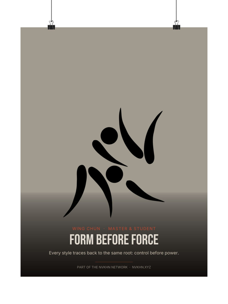 Master & Student Poster — Form Before Force