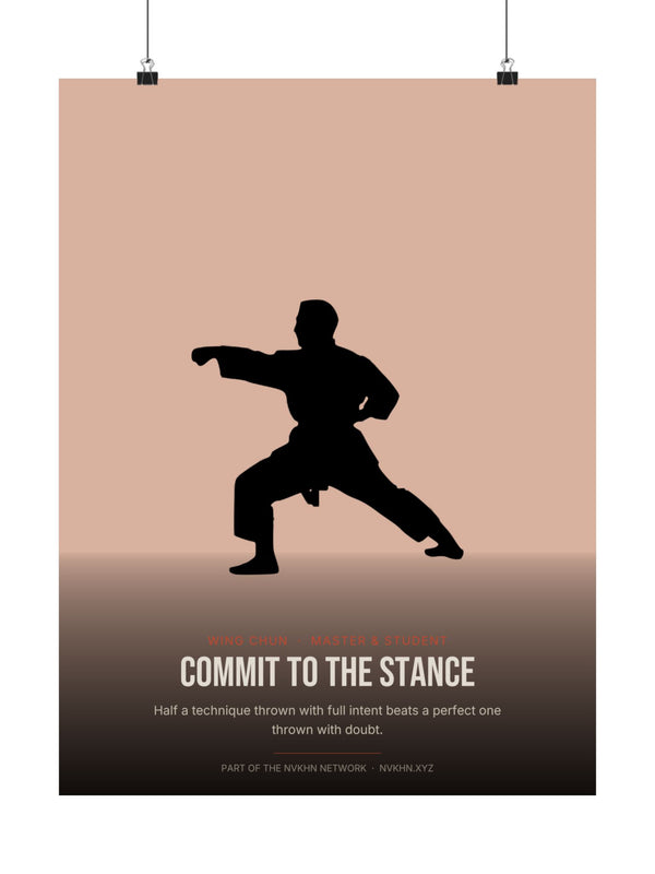 Master & Student Poster — Commit to the Stance